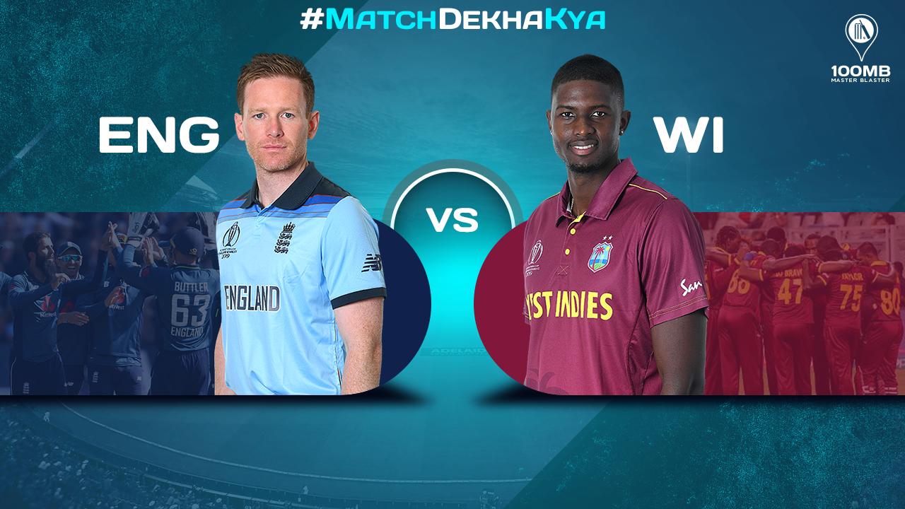 CWC 2019: ENG Vs WI Preview – Batting Giants Collide At Southampton - 100MB